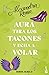 Aura tira los tacones y echa a volar (Serie Aura 2)