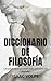 DICCIONARIO DE FILOSOFÍA. L...
