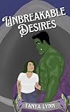 Unbreakable Desires