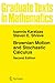 Brownian Motion and Stochas...