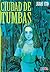 Ciudad de tumbas