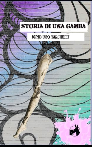 Storia di una gamba (Paperback)