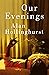 Our Evenings by Alan Hollinghurst