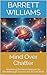 Mind Over Chatter: Mastering the Inner Dialogue for Breakthrough Success in Life and Work (NeuroLinguistic Insights: Mastering the Mind's Language Book 16)