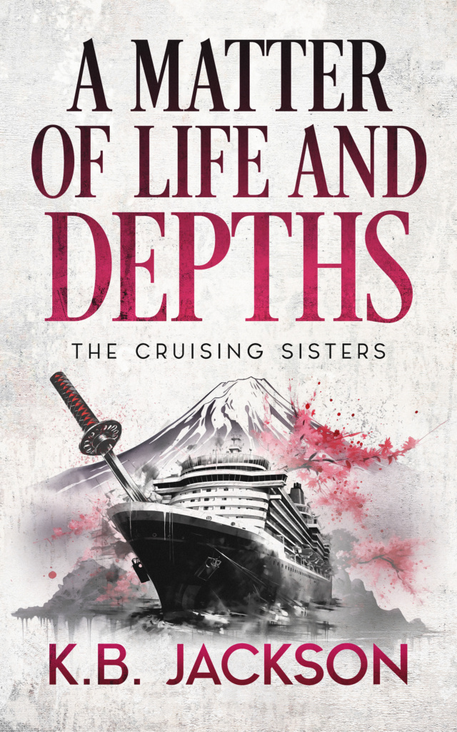 A Matter of Life and Depths (Cruising Sisters Mystery #2)