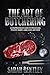 The Art of Butchering, A Co...