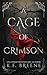 A Cage of Crimson