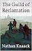 The Guild of Reclamation