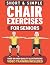 Chair Exercises for Seniors...