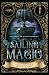 Sailing Magic: An Order of the Pen Press Anthology