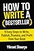 How to Write a Bestseller by Vikrant Shaurya