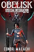 Obelisk - System Integration, Book Two