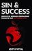 SIN & SUCCESS by Aditya Vittal Kollati