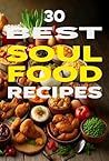 30 Best Soul Food...