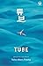 Tube