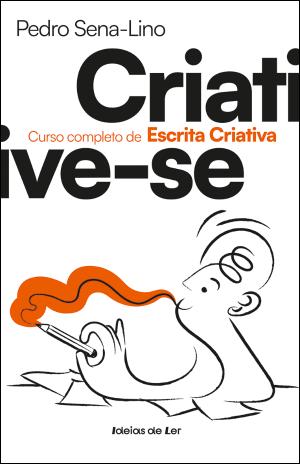 Criative-se - Curso Completo de Escrita Criativa (Paperback)