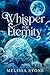 Whisper for Eternity