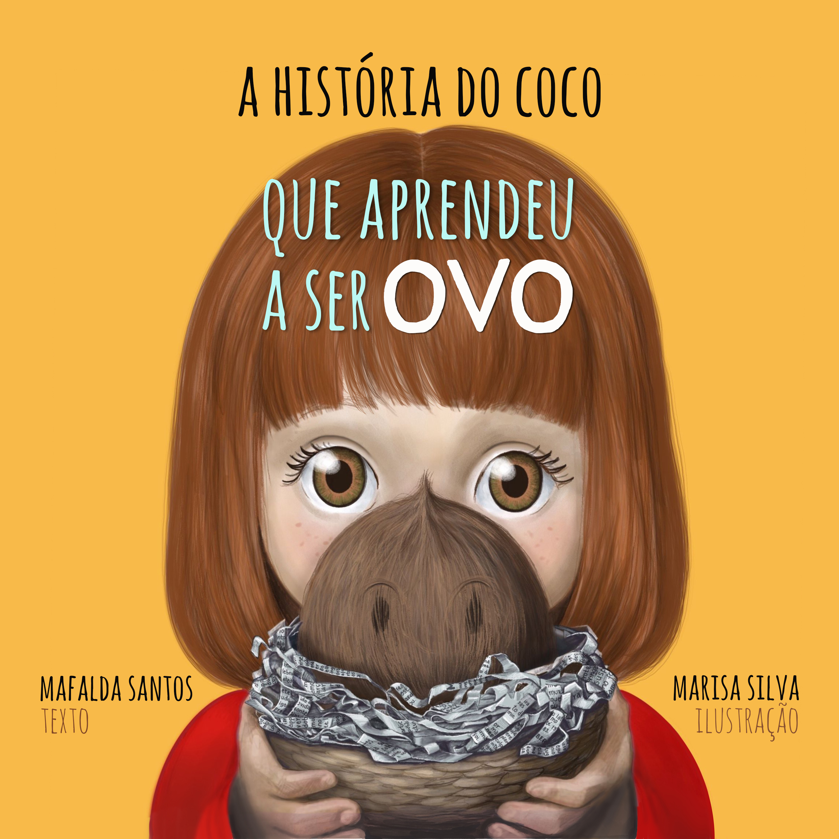 A História do Coco que Aprendeu a Ser Ovo