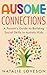 Ausome Connections: A Parent's Guide to Building Social Skills in Autistic Kids (Ausome Parenting Book 2)