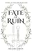 Fate of Ruin (Fates of Veil...