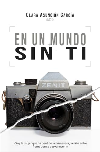 En un mundo sin ti (Spanish Edition)