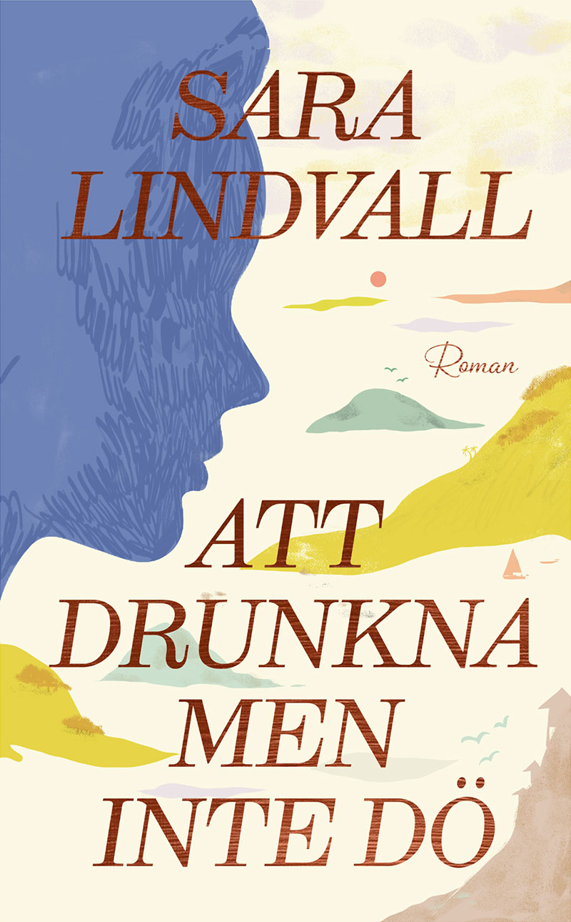 Att drunkna men inte dö (Hardcover)