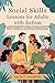 Social Skills Lessons for A...