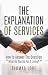 The Explanation of Services by Thomas Love