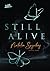 Still Alive