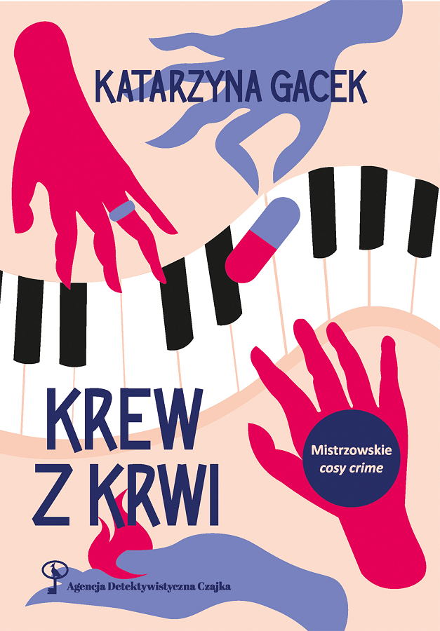 Krew z krwi (Agencja Detektywistyczna Czajka, #3)