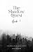 The Shadow Quest (The Shadow World Book 3)