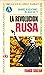 La Revolución Rusa