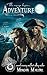 Adventure: The Pirates of T...