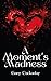 A Moment's Madness by Gary Cockaday
