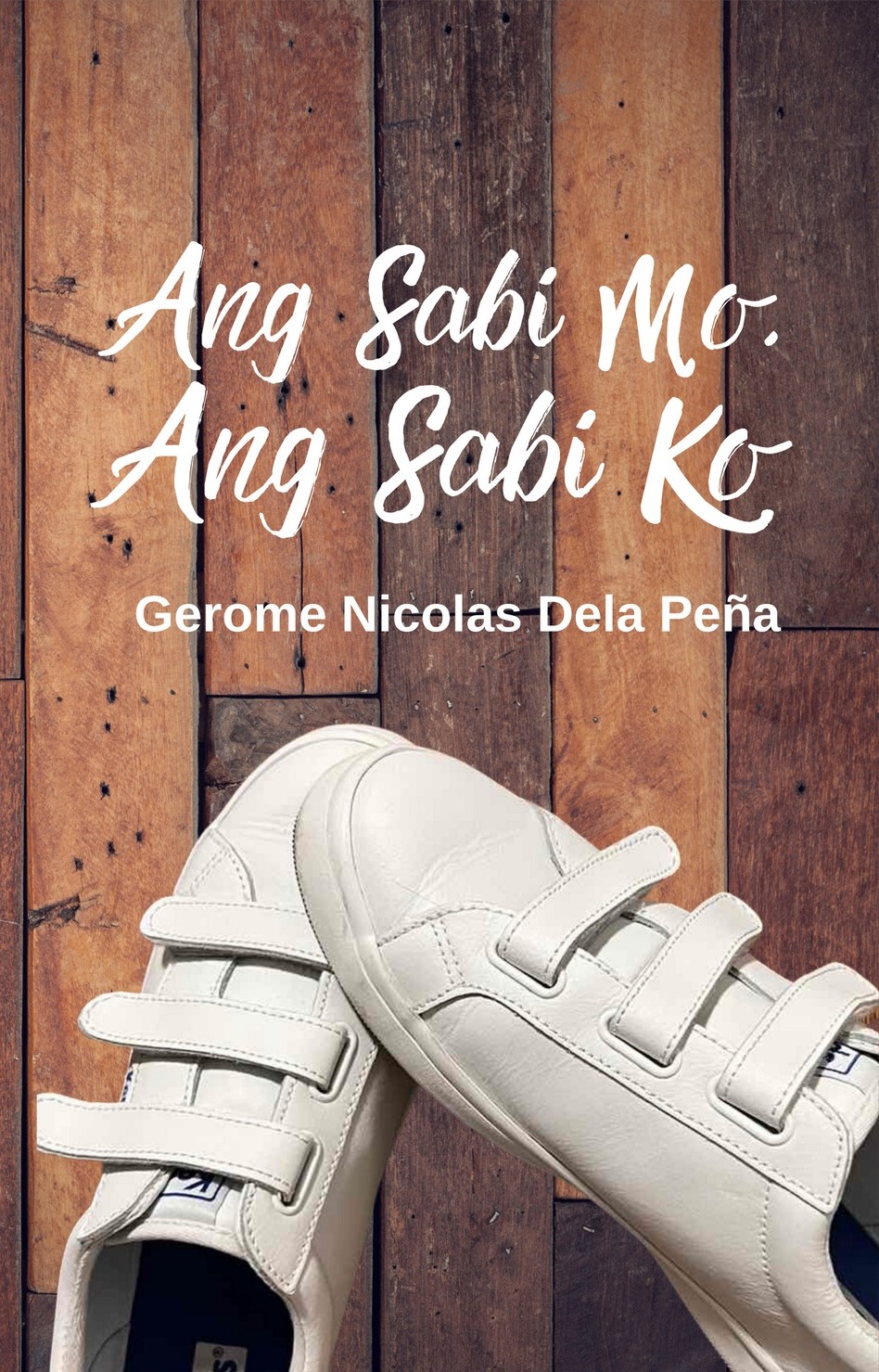 Ang Sabi Mo, Ang Sabi Ko (Paperback)