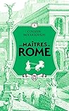 Les maîtres de Ro...