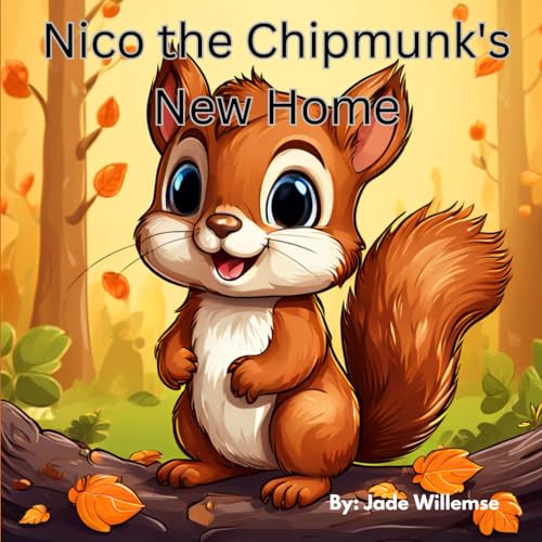 Nico the Chipmunk's New Home (Paperback)