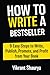 How to Write a Bestseller by Vikrant Shaurya