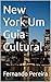 New York Um Guia Cultural