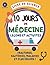 10 Jours de Médecine Leçons...