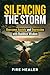 Silencing the Storm by Fire Healer