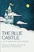 The Blue Castle (Annotated)