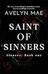 SAINT OF SINNERS: (A Dark Romance) Fallen (The Sinner's Duet.)