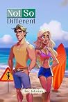 Not So Different: A Funny Story According to Arëk (an Alien from Schmec) Not So Different: A Funny Story According to Arëk (an Alien from Schmec)