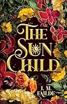 Book cover for The Sun Child (Vampires of Malvania #2)
