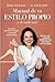 Manual de tu estilo propio (Spanish Edition)