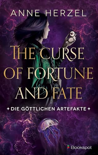 The Curse of Fortune and Fate: Die göttlichen Artefakte (Kindle Edition)