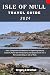 Isle of Mull Travel Guide 2...