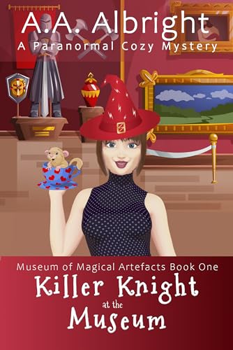 Killer Knight at the Museum (Museum of Magical Artefacts, #1)
