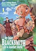 My Quiet Blacksmith Life in Another World (Manga) Volume 1